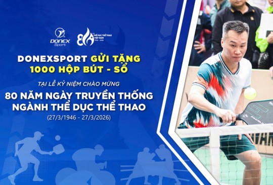 DONEXSPORT CHÀO MỪNG 80 NĂM NGÀY TRUYỀN THỐNG NGÀNH THỂ DỤC THỂ 