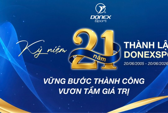 KỶ NIỆM 21 NĂM THÀNH LẬP DONEXSPORT